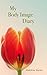 My Body Image Diary by Madeleine Mayfair