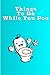 Things To Do While You Poo:...