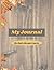My Journal: My Story the wa...