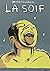 LA SOIF 01