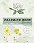 COLORING BOOK: Flowers lovers