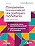 Comprendre la monnaie et les politiques monétaires: 4e édition