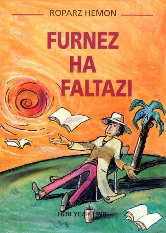Furnez ha faltazi - skridoù e brezhoneg eeun (Paperback)