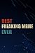 Chrismas Gifts - Best Freak...