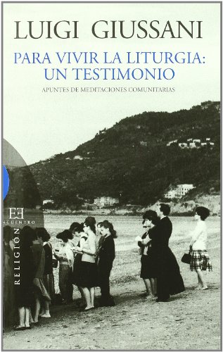 Para vivir la liturgia: Un testimonio (Paperback)