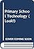 Primary School Technology