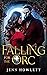Falling for the Orc (Falling for... Book 1)