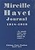 Journal 1918-1919: "Le monde entier vous tire par le milieu du ventre"
