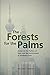 The Forests for the Palms: Essays on the Politics of Haze and the Environment in Southeast Asia