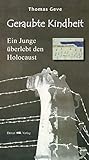 Geraubte Kindheit: Ein Junge überlebt den Holocaust
