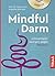Mindful Darm (Hörbuch): Ach...