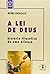 Lei de Deus, A