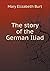 The story of the German Iliad