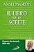 Il libro delle scelte. Risp...