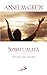 Spiritualità. Per una vita ...