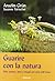 Guarire con la natura. Erbe...