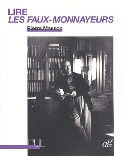 Lire Les Faux-Monnayeurs (Paperback)