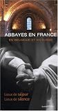 Abbayes en France...