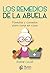 Los remedios de la Abuela by Barbié Lavall
