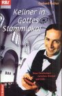 Kellner in Gottes Stammlokal (Paperback)