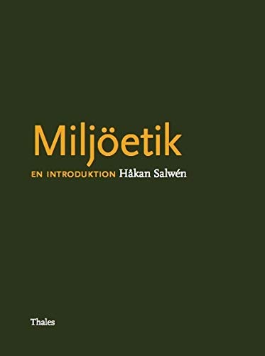 Miljöetik : en introduktion (Staple Bound)