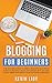 Blogging for Beginners: The...