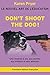 Don't Shoot The Dog: Le Nou...