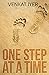 One Step at a Time by Venkat Iyer