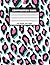 COMPOSITION NOTEBOOK: leopard print - Pink,Black & Paste Colour | Wide Ruled Composition NoteBook 100 Sheets 200 Pages 8.5x11 Inches