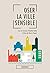 Oser la ville sensible - paysage, expérience sensible et conc... by Julie Benoit