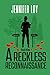 A Reckless Reconnaissance (...
