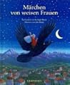 Märchen von weisen Frauen.