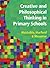 Creative and Philosophical Thinking in Primary School by Marie Huxtable