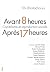 Avant 8 heures, après 17 he...