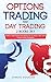 Options Trading and Day Tra...