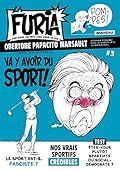 La Furia - Tome 3: Va y avoir du sport