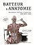 BATTEUR & ANATOMIE by John Lamb