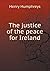 The justice of the peace fo...