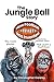 The Jungle Ball Story by Christopher Conroy