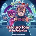 Tatouro'Tom et le Pyj'avion