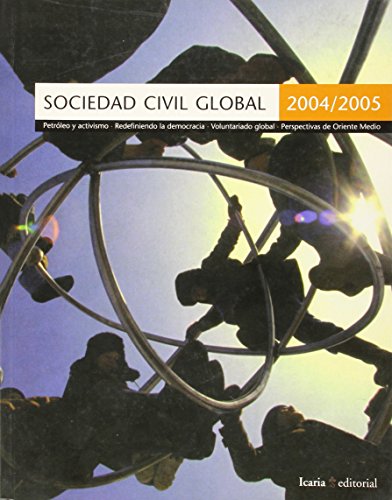 SOCIEDAD CIVIL GLOBAL 2004/2005 (Spanish Edition)