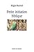 Petite initiation biblique