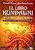El libro kundalini de la vi...