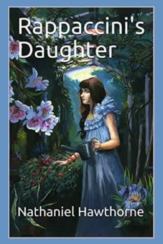 Rappaccini's Daughter Illustrated