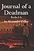 Journal of a Deadman: Omnib...