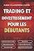 Trading et investissement p...