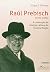 Raul Prebisch - 1901-1986