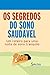Os Segredos do Sono Saudável by Reader´s Digest