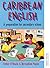 Caribbean English - A Prepa...