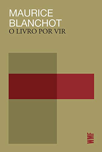 O Livro Por Vir (Em Portugues do Brasil)